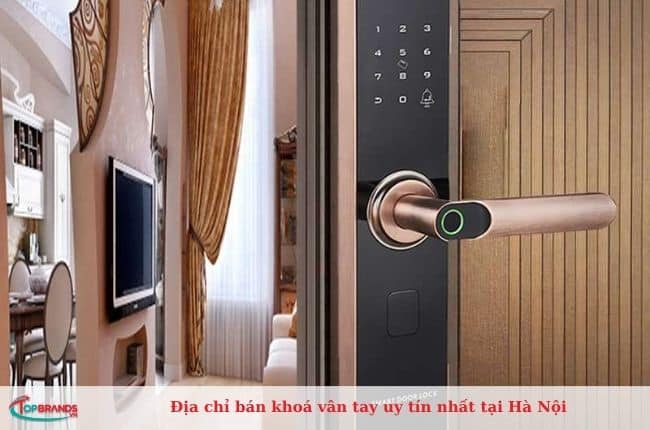 Địa chỉ bán khóa vân tay chính hãng tại Hà Nội