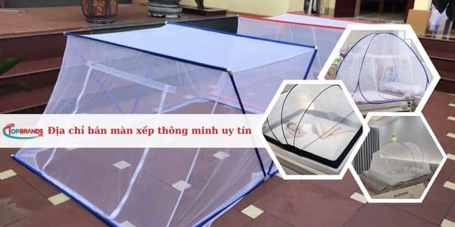 Top 5 Địa chỉ bán màn (mùng) xếp thông minh tại Hà Nội tốt nhất