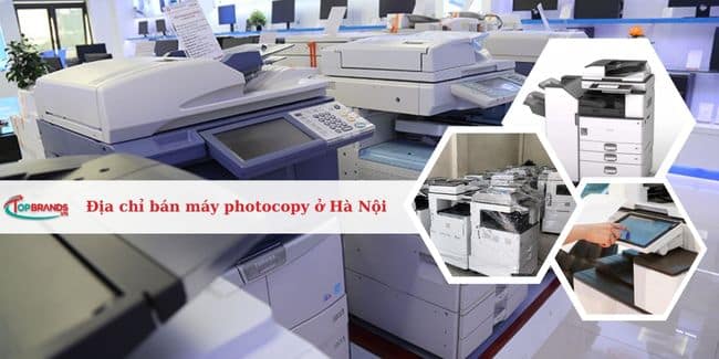 Top 11 Địa chỉ bán máy photocopy ở Hà Nội uy tín, chính hãng