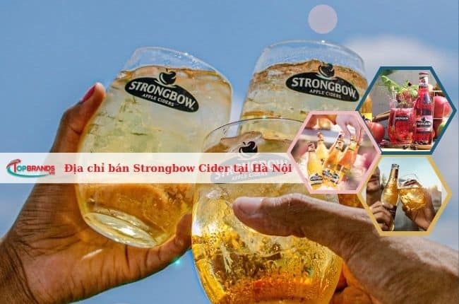 Địa chỉ bán Strongbow Cider uy tín nhất tại Hà Nội