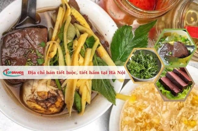 Địa chỉ bán tiết luộc, tiết hầm ngon và chất lượng nhất Hà Nội