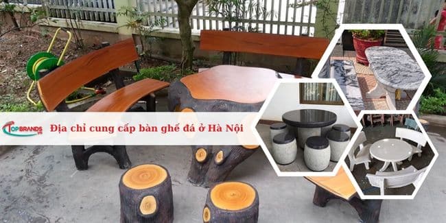 Top 12 địa chỉ cung cấp bàn ghế đá ở Hà Nội uy tín, giá tốt