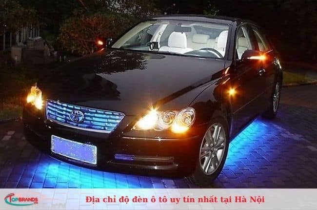  Nơi độ đèn xe ô tô uy tín nhất tại Hà Nội