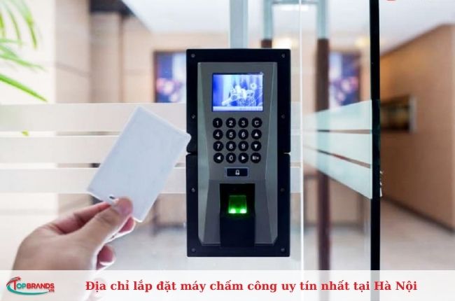 Địa chỉ lắp đặt máy chấm công uy tín tại Hà Nội
