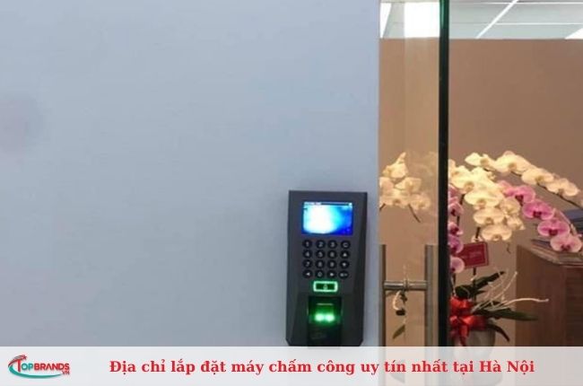 Địa chỉ lắp đặt máy chấm công uy tín tại Hà Nội