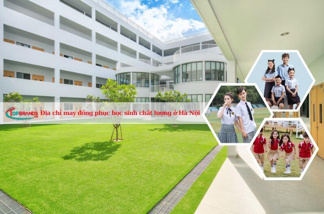Địa chỉ may đồng phục học sinh chất lượng ở Hà Nội
