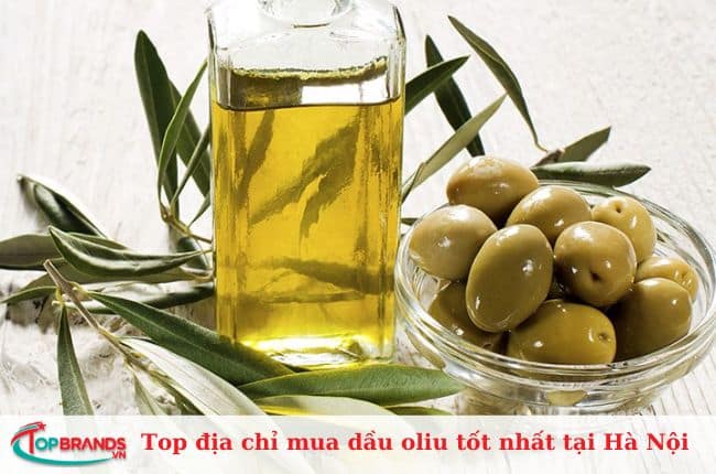 Top địa chỉ mua dầu oliu ở Hà Nội tốt và chất lượng nhất