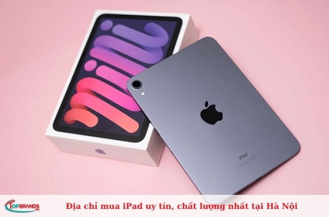 cửa hàng bán iPad chất lượng tại Hà Nội