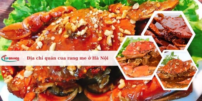 Top 10 địa chỉ quán cua rang me tại Hà Nội ngon, nổi tiếng nhất