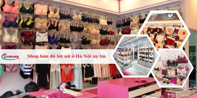 Top 10 Địa chỉ shop đồ lót nữ ở Hà Nội uy tín cho chị em