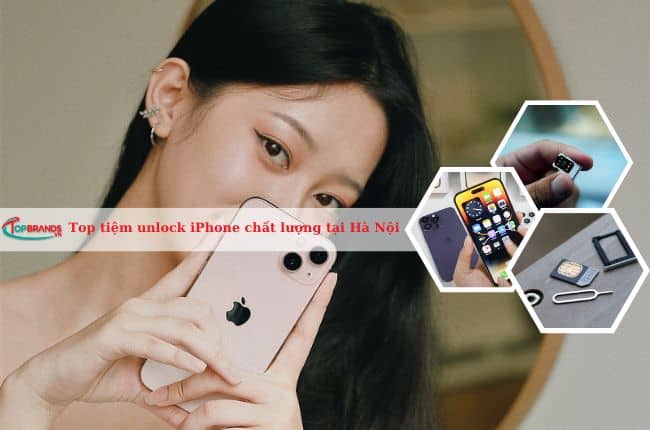 Top tiệm unlock iPhone chất lượng tại Hà Nội