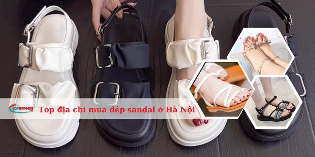 địa chỉ mua dép sandal ở Hà Nội