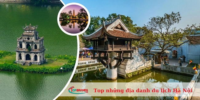 Top 35 địa danh du lịch Hà Nội nổi tiếng và thu hút nhất