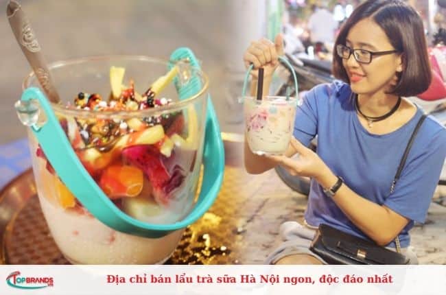 Địa chỉ bán lẩu trà sữa nổi tiếng tại Hà Nội