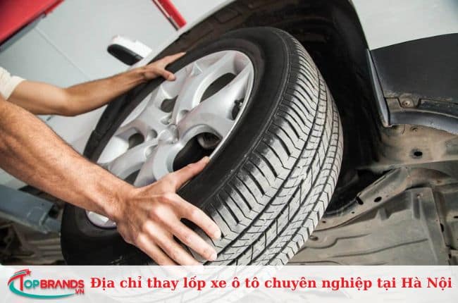Top địa chỉ thay lốp xe ô tô tại Hà Nội