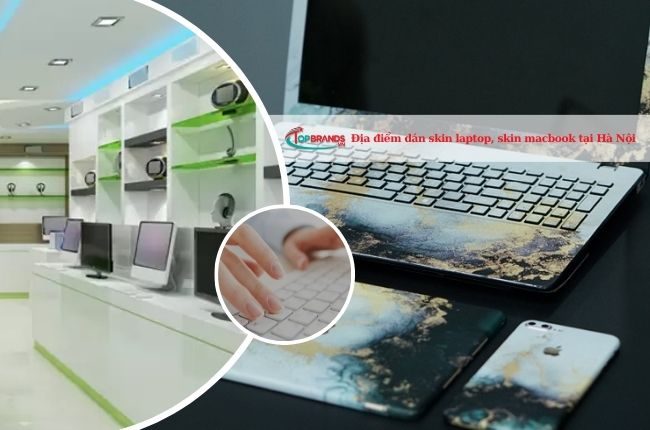 Địa điểm dán skin laptop, skin macbook tại Hà Nội