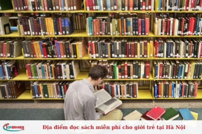 Địa điểm đọc sách miễn phí cho giới trẻ tại Hà Nội