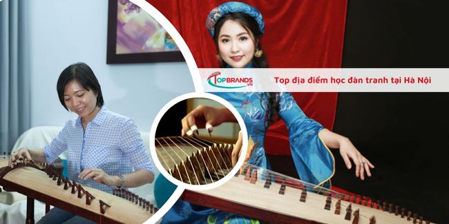 Top 7 địa điểm dạy học đàn tranh tốt nhất tại Hà Nội