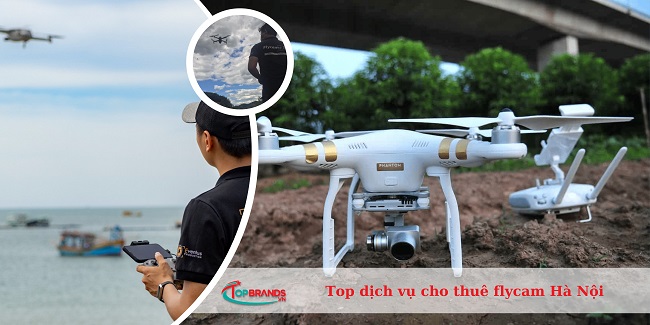 Top 10 dịch vụ cho thuê flycam Hà Nội uy tín, giá rẻ