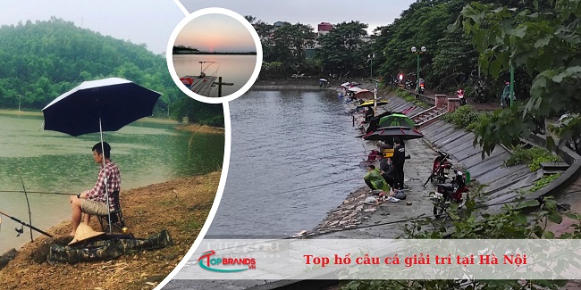 Top 11 hồ câu cá giải trí tại Hà Nội lớn nhất