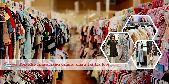 kho nhập hàng quảng châu tại Hà Nội giá sỉ, uy tín