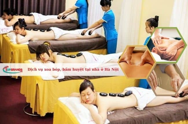 Dịch vụ xoa bóp, bấm huyệt tại nhà ở Hà Nội tốt nhất