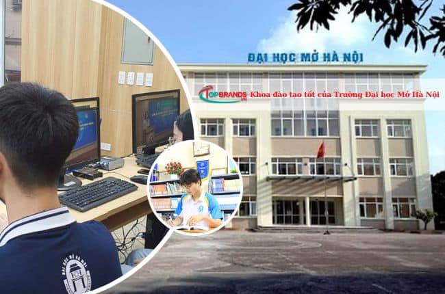 Khoa đào tạo tốt của Trường Đại học Mở Hà Nội