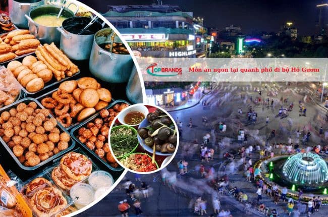 Top 12 món ăn quanh phố đi bộ Hồ Gươm, Hà Nội ngon