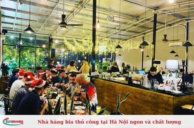 Địa điểm nhà hàng bia thủ công ngon nhất tại Hà Nội