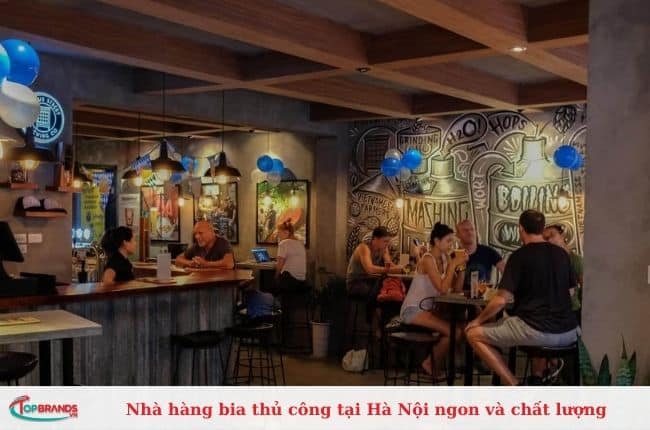 Địa chỉ nhà hàng bia thủ công ngon tại Hà Nội