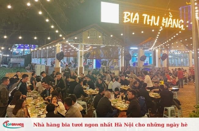 Địa điểm nhà hàng bia tươi ngon nhất tại Hà Nội