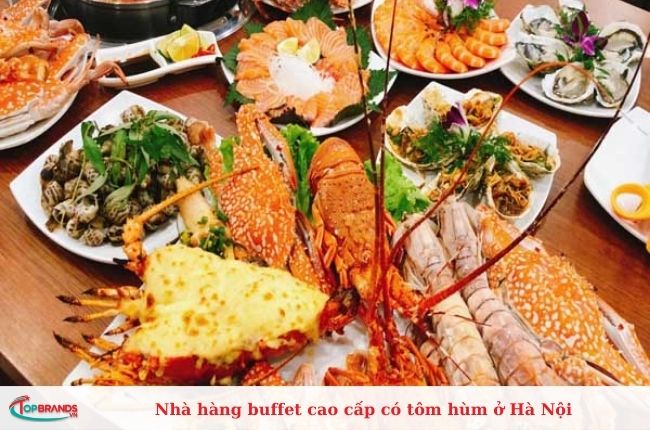 Quán buffet cao cấp có tôm hùm ở Hà Nội