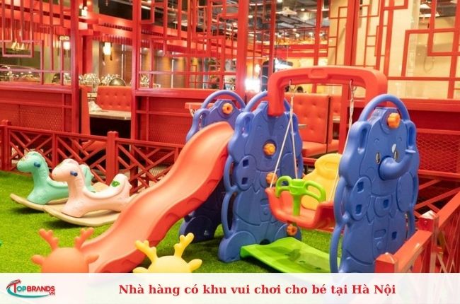 Nhà hàng có khu vui chơi cho bé tại Hà Nội