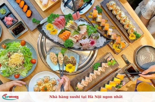 Nhà hàng sushi tại Hà Nội ngon nhất
