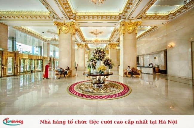 Nhà hàng tổ chức tiệc cưới cao cấp nhất tại Hà Nội