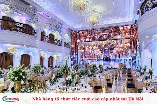 Nhà hàng tổ chức tiệc cưới cao cấp nhất tại Hà Nội