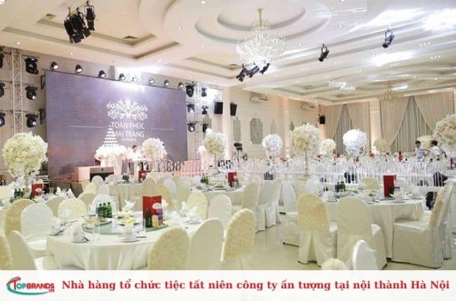 Nhà hàng tổ chức tiệc tất niên công ty tốt nhất tại Hà Nội