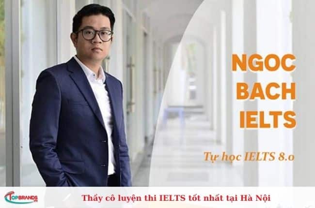 Thầy cô luyện thi IELTS tốt nhất tại Hà Nội