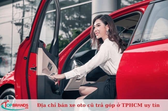 Địa chỉ bán xe oto cũ trả góp tại TPHCM