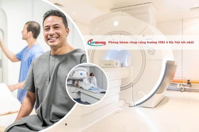 Phòng khám chụp cộng hưởng MRI ở Hà Nội tốt nhất