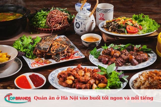 Quán ăn ở Hà Nội vào buổi tối uy tín và chuyên nghiệp