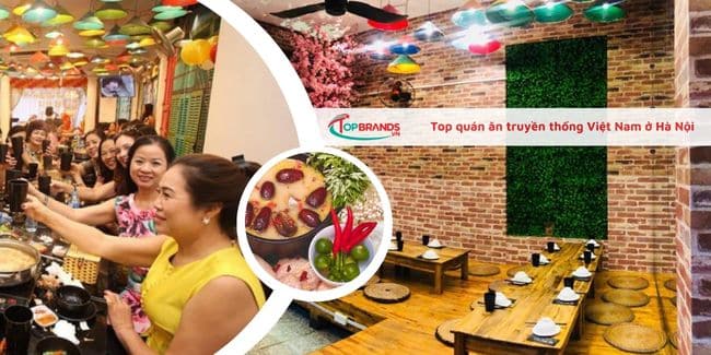 Top 10 Quán ăn truyền thống Việt Nam tại Hà Nội ngon nhất