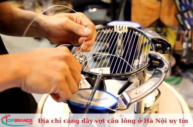 Địa chỉ căng dây vợt cầu lông ở Hà Nội