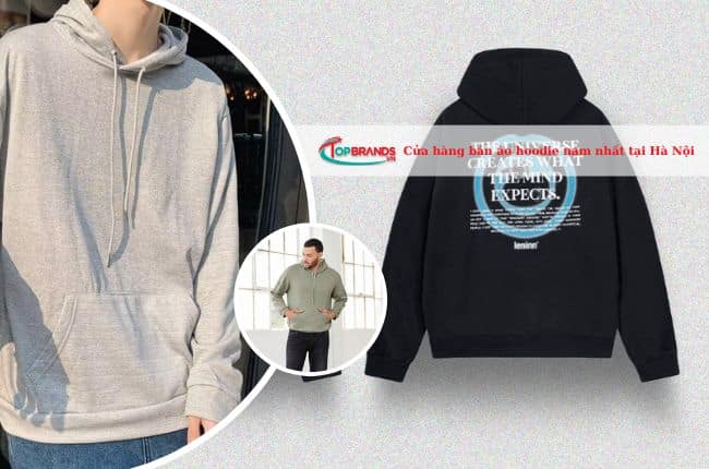 Cửa hàng bán áo hoodie nam nhất tại Hà Nội