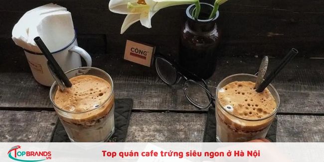 Quán cafe trứng nổi tiếng tại Hà Nội