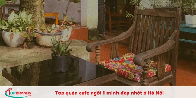 Quán cafe thích hợp ngồi 1 mình riêng tư tại Hà Nội