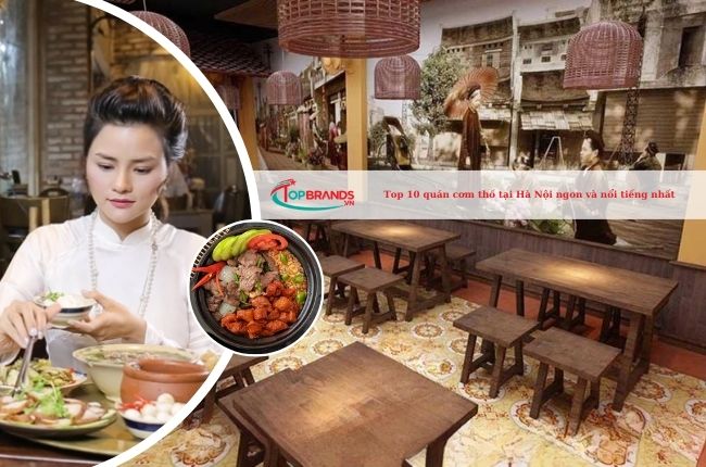 Top 10 quán cơm thố tại Hà Nội ngon và nổi tiếng nhất
