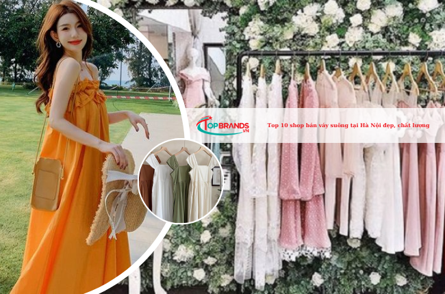 Top 10 shop bán váy suông tại Hà Nội đẹp, chất lượng