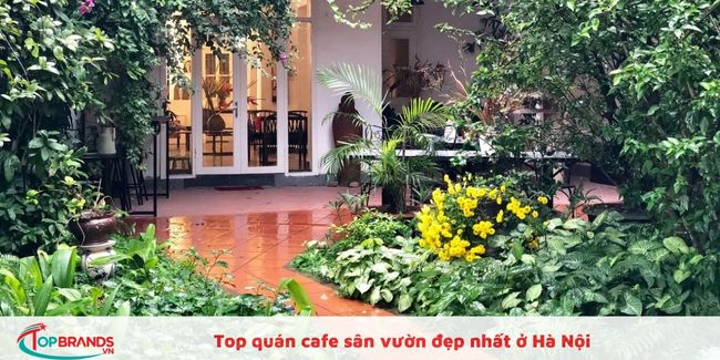 Top các quán cafe sân vườn đẹp nhất tại Hà Nội