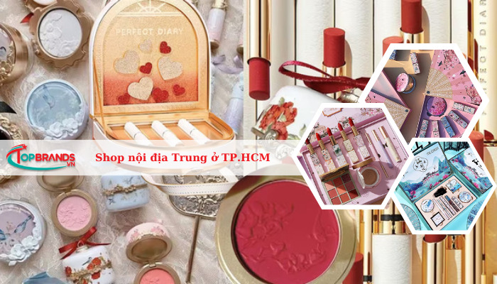 Top 7 shop mỹ phẩm nội địa Trung ở TP.HCM chất lượng nhất